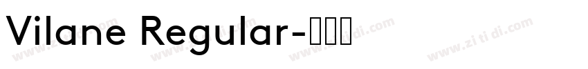 Vilane Regular字体转换